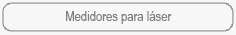 Medidores para l�ser