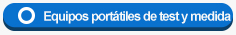 Equipos port�tiles de test y medida