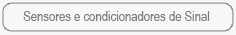 Sensores e Condicionadores de Sinal