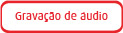MRA_Gravao de udio 